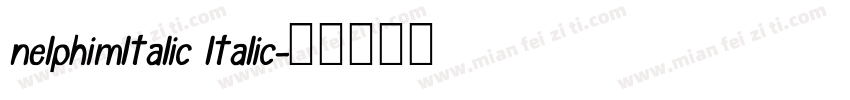 nelphimltalic ltalic字体转换